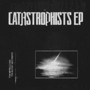 The Catastrophists EP