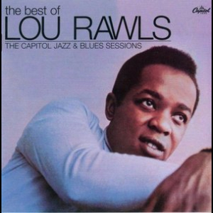The Best Of Lou Rawls (The Capitol Jazz & Blues Sessions)
