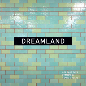 Dreamland (feat. Years & Years)