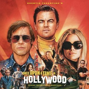 Once Upon a Time in Hollywood Original Motion Picture Soundtrack