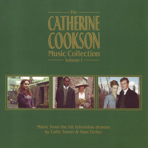 The Catherine Cookson Music Collection Volume 1