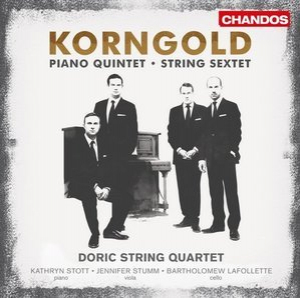 Korngold: String Sextet, Piano Quintet