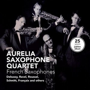 French Saxophones - 25 Years Jubilee