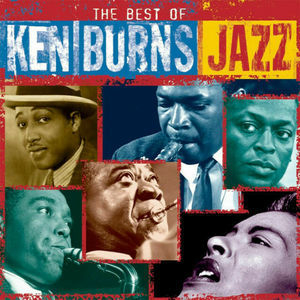 Ken Burns Jazz: The Story of Americas Music