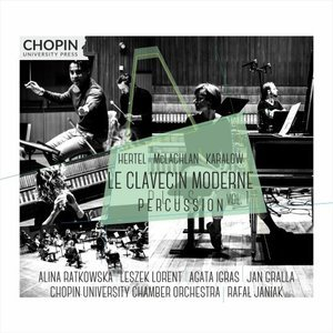 Le Clavecin Moderne plus Percussion vol. 1