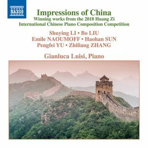 Impressions of China: Winning Works from the 2018 Huang Zi International Chinese Piano Composition C