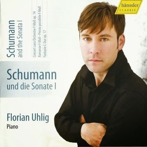 Schumann: Complete Works for Piano Solo, Vol. 1