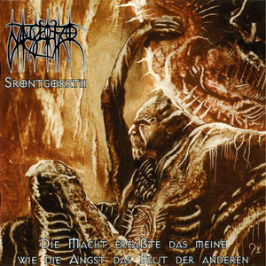 Srontgorrth (Die Macht erfaßte das Meine wie die Angst das Blut der Anderen)