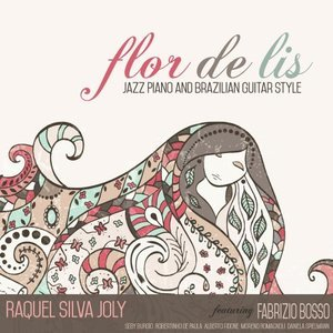 Flor De Lis: Jazz Piano and Brazilian Guitar Style