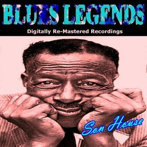 Blues Legends (Pres. Son House)