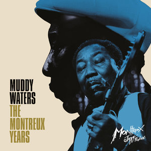 Muddy Waters: The Montreux Years (Live)