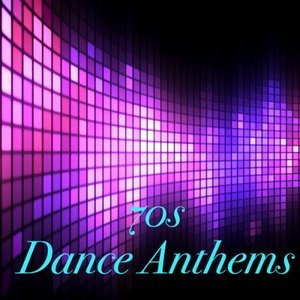 70s Dance Anthems