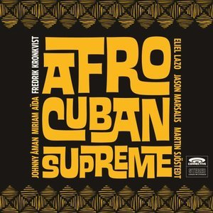 Afro-Cuban Supreme (feat. Eliel Lazo & Jason Marsalis)