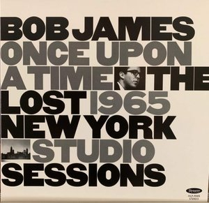 Once Upon A Time: The Lost 1965 New York Studio Sessions