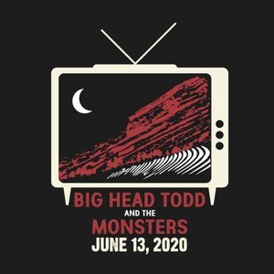 Were Gonna Play It Anyway - Red Rocks 2020