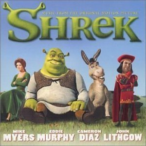 Shrek: Music From The Original Motion Picture