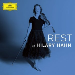 Rest by Hilary Hahn