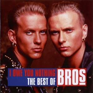 I Owe You Nothing - The Best Of Bros