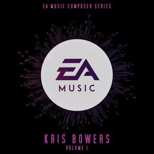 EA Music Composer Series: Kris Bowers, Vol. 1