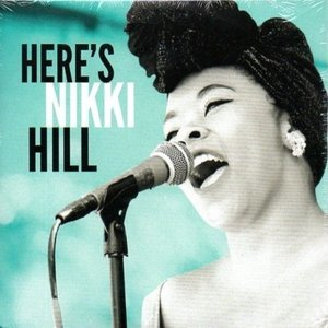 Heres Nikki Hill