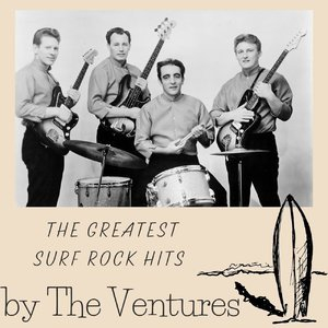 The Greatest Surf Rock Hits by The Ventures
