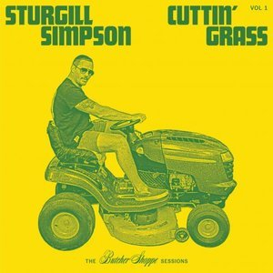 Cuttin' Grass - Vol​.​ 1  (The Butcher Shoppe Sessions)