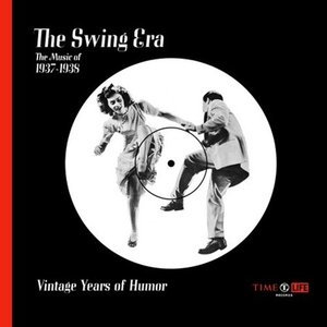 The Swing Era - The Music of 1937-1938