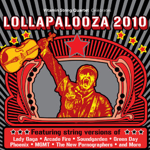 Vitamin String Quartet Celebrates Lollapalooza 2010 (Digital Only)