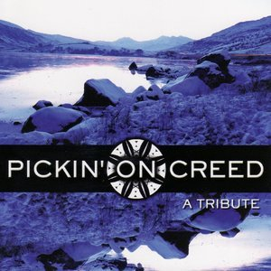 Pickin' On Creed: A Bluegrass Tribute
