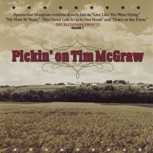 Pickin' On Tim McGraw: The Bluegrass Tribute Volume 2