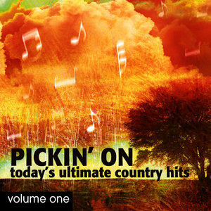 Pickin' On Today's Ultimate Country Hits Volume 1