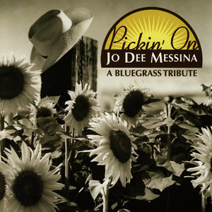 Pickin' on Jo Dee Messina - A Bluegrass Tribute
