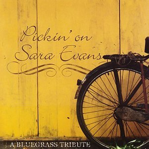 Pickin' on Sara Evans: A Bluegrass Tribute