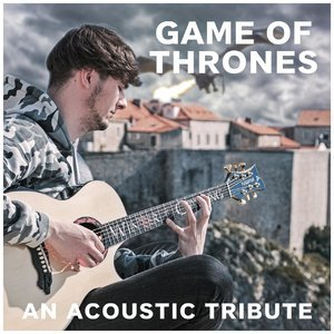 An Acoustic Tribute to Game of Thrones