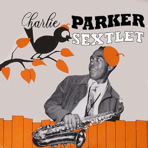 Charlie Parker Sextlet