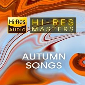 Hi-Res Masters: Autumn Songs