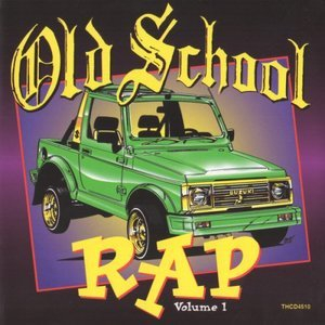 Old School Rap Volume 1