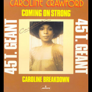 Coming On Strong / Caroline Breakdown