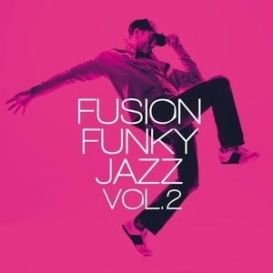 Fusion Funky Jazz Vol.2