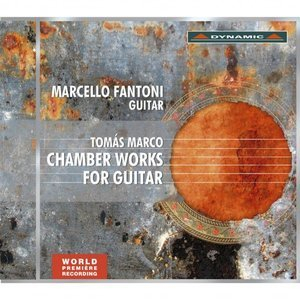 Tomas Marco: Chamber Works for Guitar