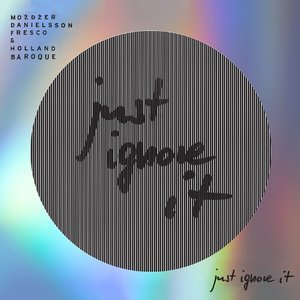 Just Ignore It