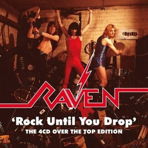 Rock Until You Drop: The Over The Top Edition