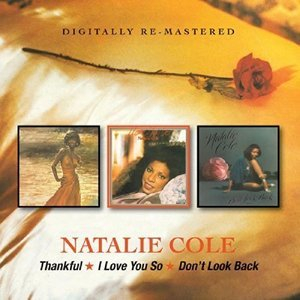 Thankful / I Love You So / Dont Look Back
