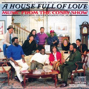 A House Full Of Love Music From The Bill Cosby Show