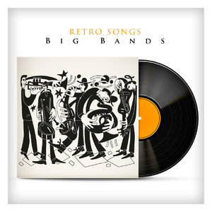 Retro Songs By Big Bands