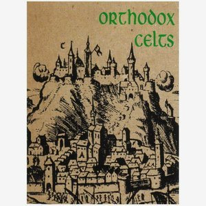 Orthodox Celts (Special Edition)