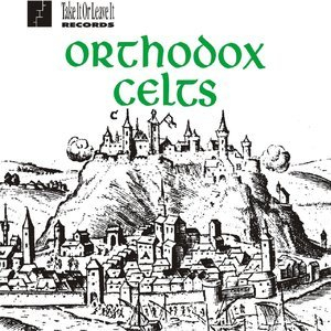 Orthodox Celts Vol. 1
