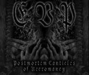 Postmortem Canticles Of Necromancy