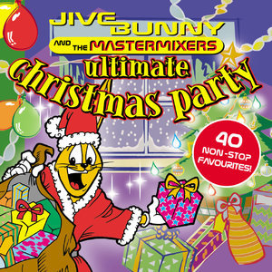 Jive Bunny - Ultimate Christmas Party