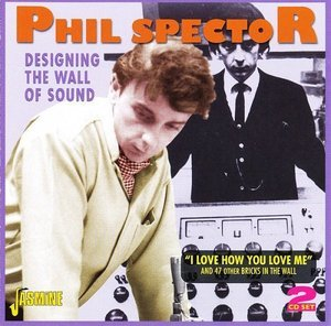 Phil Spector - Designing The Wall Of Sound